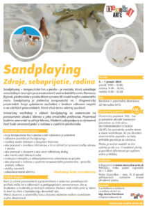 Sandplaying - zdroje, sebaprijatie, rodina
